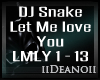 DJ Snake - Let Me Love U