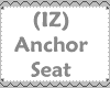 (IZ) Anchor Seat