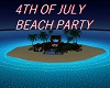 4TH OF JULY BEACH PARTY