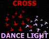 Cross Dance Light