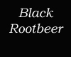 ~RS~ Black Rootbeer