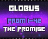 $| Globus - The Promise