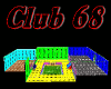 Club 68,Derivable