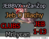 CLUBS / Jeb O Blachy
