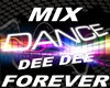 DEE-DEE FOREVER DANCE