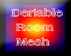 Der Room Mesh