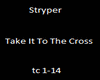 Take It To The Cross