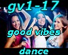 gv1-17 good vibes