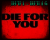 Die For You Dubstep