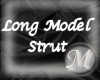 [M] Slow Model Strut