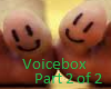 Xy's Voicebox Pt.2