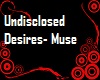Undisclosed Desires/Muse
