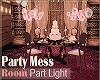BIRTH DAY Party Mess