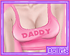 *D* Pink Love Daddy Top