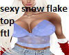 sexy snow flake top