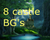 8 castle BG's