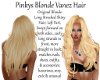Pinkys Blonde Vanez Hair