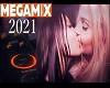 Megamix 2021 ( part 2 )