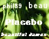 Placebo- Beautiful james