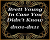 Brett Young  Didn't Know