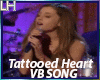 Ariana-Tattooed Heart|VB
