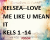 LOVE ME LIKE U MEAN IT