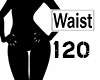 Waist 120% Scaler