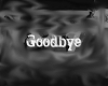 🐺Last Goodbye Marker