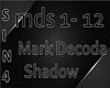 Shadow - Mark Decoda p1