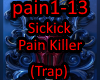 Sickick - Pain Killer