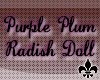 Purple Plum Radish Doll
