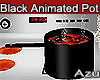 Black Animated Pot
