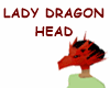 LADY DRAGON HEAD
