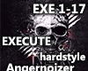 Execute- hardstyle