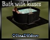 (OD) Bath with kisses
