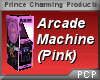 PCP~Arcade Machine(Pink)