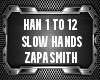 Slow Hands