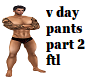 couples pants male v day