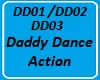 Daddy Dance Action