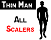 Thin Man All scalers