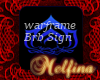 Warframe BRB sign