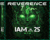 Reverence - I am