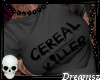💀 Cereal Killer