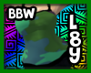 L8y* BBW World Tube
