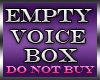 :B: Voice Box