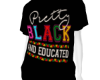 Pretty Black & Educated