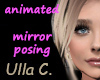 UC animated mirror pose
