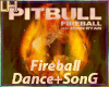 Fireball Song+Dance |F|