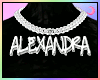 Alexandra Chain * [xJ]