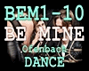 BE MINE M/F +DANCE